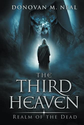 The Third Heaven: Realm of the Dead von Independently published